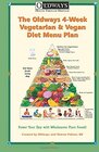 Oldways 4Week Vegetarian  Vegan Diet Menu Plan Power Your Day with Wholesome Plant Foods