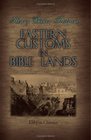 Eastern Customs in Bible Lands