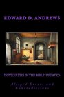 DIFFICULTIES IN THE BIBLE Alleged Errors and Contradictions Updated and Expanded Edition