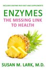 Enzymes The Missing Link to Health