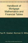 Handbook of Mortgage Mathematics  Financial Tables