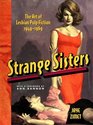 Strange Sisters The Art of Lesbian Pulp Fiction 19491969