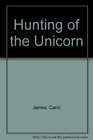 The hunting of the unicorn