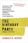 The Birthday Party A Memoir of Survival