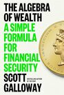 The Algebra of Wealth: A Simple Formula for Financial Security