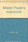 Mister Peale's mammoth