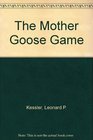 The Mother Goose Game