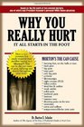 Why You Really Hurt: It All Starts in the Foot