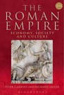 The Roman Empire Economy Society and Culture