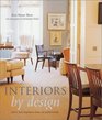 Interiors by Design Advice and Inspiration from the Professionals