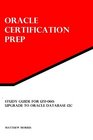 Study Guide for 1Z0060 Upgrade to Oracle Database 12c Oracle Certification Prep