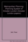 Metropolitan Planning Planning System of Greater London