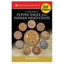 A Guide Book of Flying Eagle and Indian Head Cents 3rd Edition
