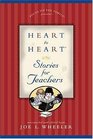 Heart to Heart Stories for Teachers