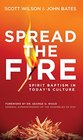 Spread the Fire Spirit Baptism in Today's Culture