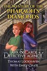 Ava  Carol Detective Agency The Mystery of the Pharaoh's Diamonds