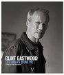 Clint Eastwood les images d'une vie