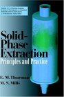 SolidPhase Extraction Principles and Practice