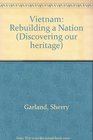 Vietnam Rebuilding a Nation