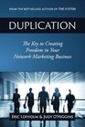 Duplication The Key to Creating Freedom in Your Network Marketing Business
