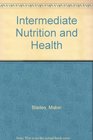 Intermediate Nutrition and Health