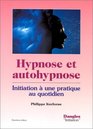 Hypnose et autohypnose  Initiation  une pratique au quotidien