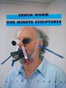 One Minute Sculptures