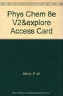 Physical Chemistry Volume 2  Explorations in Physical Chemistry Access Card