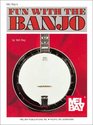 Mel Bay's Fun With the Banjo