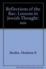 Reflections of the Rav Lessons in Jewish Thought