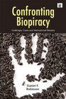 Confronting Biopiracy Challenges Cases and International Debates