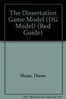 The Dissertation Game Model