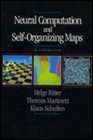Neural Computation and SelfOrganizing Maps An Introduction