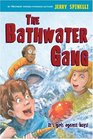 The Bathwater Gang