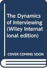 Dynamics of Interviewing