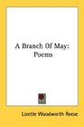 A Branch Of May Poems