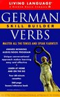 German Verbs Skill Builder  The Conversational Verb Program