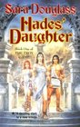 Hades' Daughter (Troy Game, Bk 1)