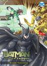 Batman and the Justice League Vol 3