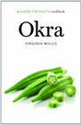 Okra A Savor the South Cookbook