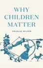 Why Children Matter
