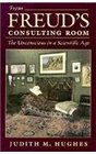 From Freud's Consulting Room The Unconscious in a Scientific Age