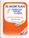 20 Short Plays for American History Classes