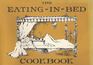 The eating in bed cookbook