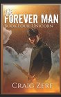 The Forever Man  Book 4 UNICORN