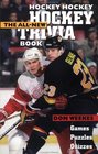 Hockey Hockey Hockey The AllNew Trivia Book