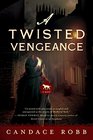 A Twisted Vengeance (Kate Clifford, Bk 2)