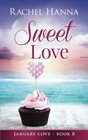Sweet Love (January Cove, Bk 8)