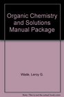 Organic Chemistry and Solutions Manual Package