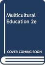 Multicultural Education 2e